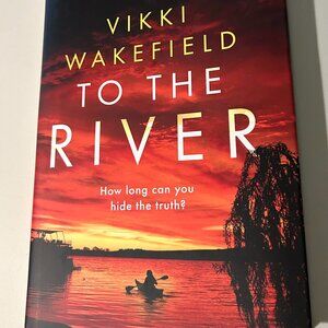 "To the River" by Vikki Wakefield - Brand New